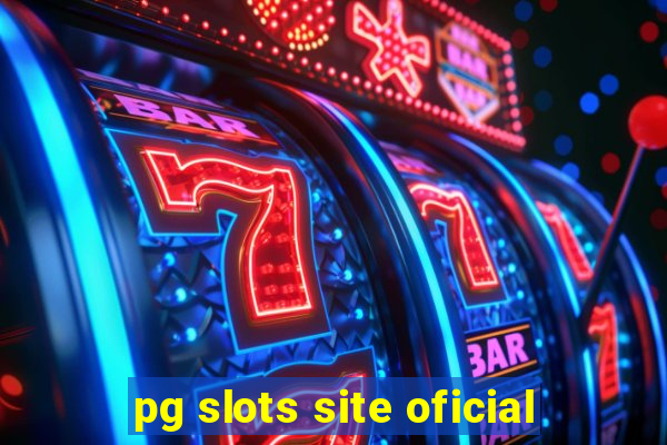 pg slots site oficial